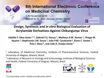 Design, Synthesis and in vitro Biological Evaluation of  Acrylamide Derivatives Against Chikungunya