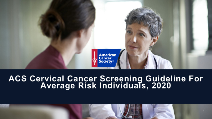 acs cervical cancer screening guideline for