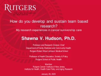 Shawna V. Hudson, Ph.D.  Professor and Research Division Chief  Department of Family Medicine and