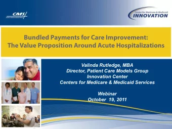 Bundled Payments for Care Improvement:  The Value Proposition Around Acute Hospitalizations