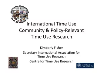 International Time Use  Community &amp; Policy-Relevant  Time Use Research  Time Use Research