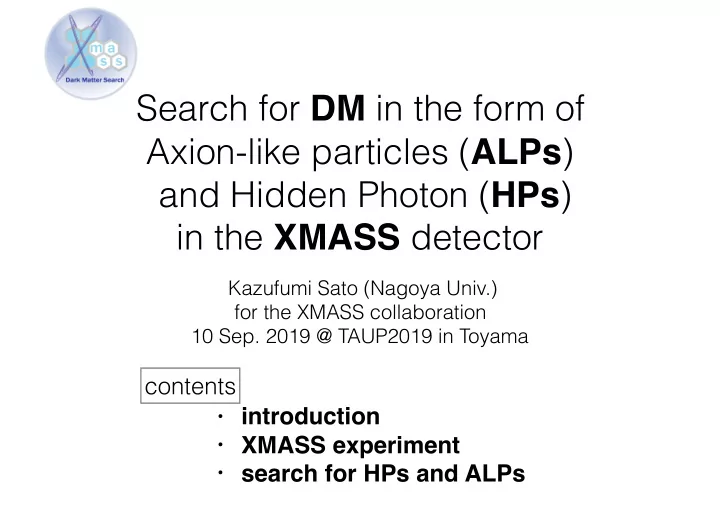 search for dm in the form of axion like particles alps