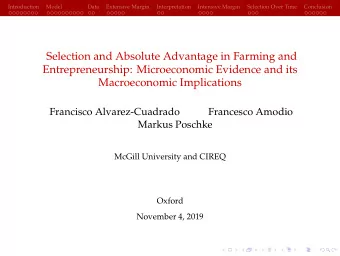 Selection and Absolute Advantage in Farming and  Entrepreneurship: Microeconomic Evidence and its