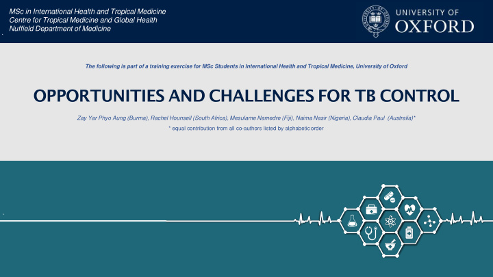 opportunities and challenges for tb control