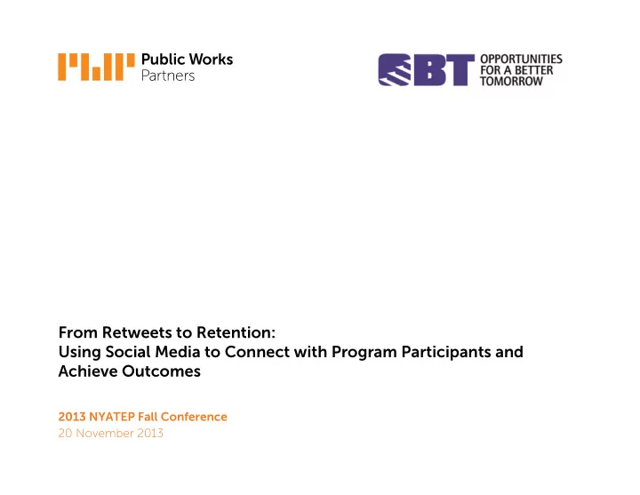 from retweets to retention using social media to connect