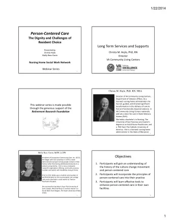 Person  Centered Care The Dignity and Challenges of Resident Choice Long Term Services and