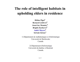 The role of intelligent habitats in  upholding elders in residence Hlne Pigot 1 Bernard