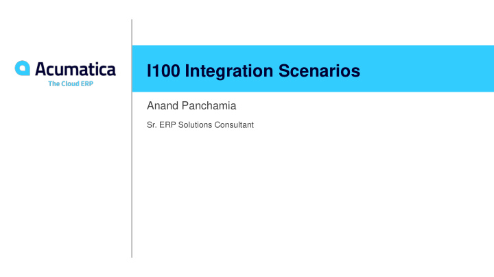 i100 integration scenarios