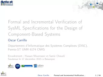 Formal and Incremental Verification of  SysML Specifications for the Design of  Component-Based
