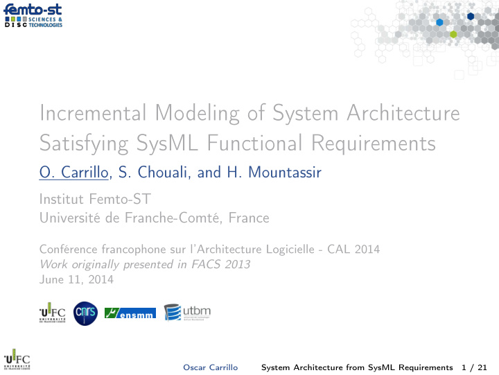 incremental modeling of system architecture satisfying