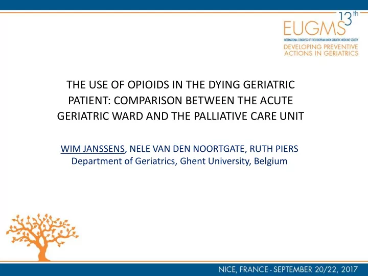 the use of opioids in the dying geriatric patient