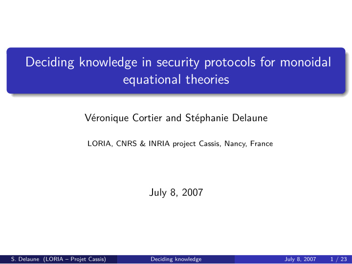 deciding knowledge in security protocols for monoidal