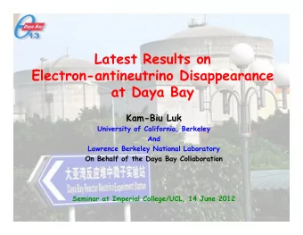 Latest Results on  Electron-antineutrino Disappearance  at Daya Bay  Kam-Biu Luk  University of