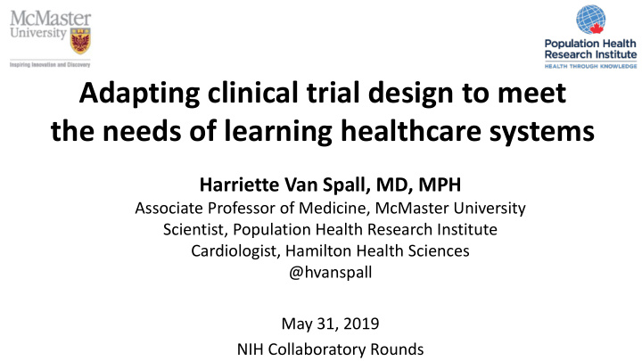 adapting clinical trial design to meet
