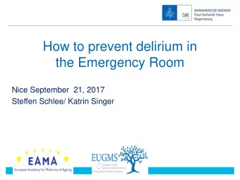 the Emergency Room  Nice September  21, 2017  Steffen Schlee/ Katrin Singer  CONFLICT OF INTEREST