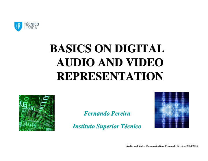 basics on digital basics on digital audio and video audio