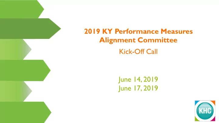 2019 ky performance measures alignment committee kick off