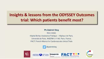 trial: Which patients benefit most?  Ph.Gabriel Steg  RHU iVASC Hpital Bichat, Assistance