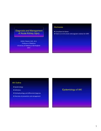 Diagnosis and Management  Consultant for Baxter  of Acute Kidney Injury  Patent on 0.5%