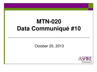 MTN-020  Data Communiqu #10  October 25, 2013 HIV and AE Reporting  HIV acquisition