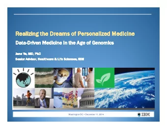Realizing the Dreams of Personalized Medicine  Realizing the Dreams of Personalized Medicine
