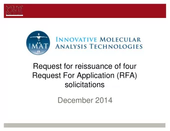 Request for reissuance of four  Request For Application (RFA)  solicitations  December 2014