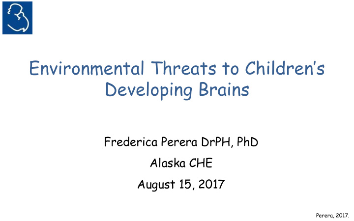 environmental threats to children s developing brains