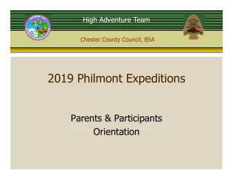 2019 Philmont Expeditions  Parents &amp; Participants  Orientation  Chester County Council High