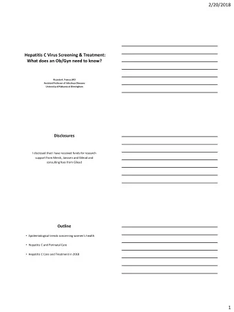 2/20/2018  Hepatitis C Virus Screening &amp; Treatment:  What does an Ob/Gyn need to know?  Ricardo