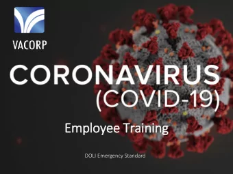 Employ  oyee T  ee Training  DOLI Emergency Standard  DOLI Standard  16 VAC 25-220, Emergency