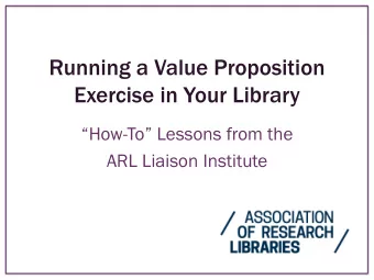 Exercise in Your Library How - To Lessons from the  ARL Liaison Institute  WE  WELCOME  OME