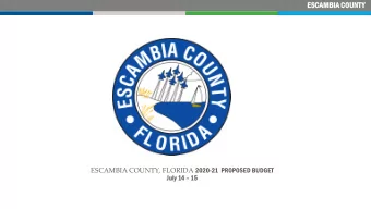 ESC  SCAM  AMBIA C  A COUNTY ESCAMBIA COUNTY, FLORIDA 2020-21  PROPOSED BUDGET  July 14  15  ESC