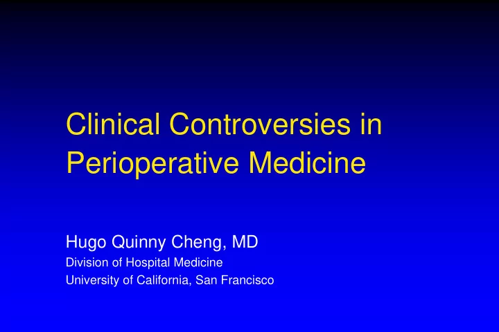 clinical controversies in perioperative medicine