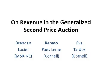 On Revenue in the Generalized  Second Price Auction  Brendan  Renato  va  Lucier  Paes Leme