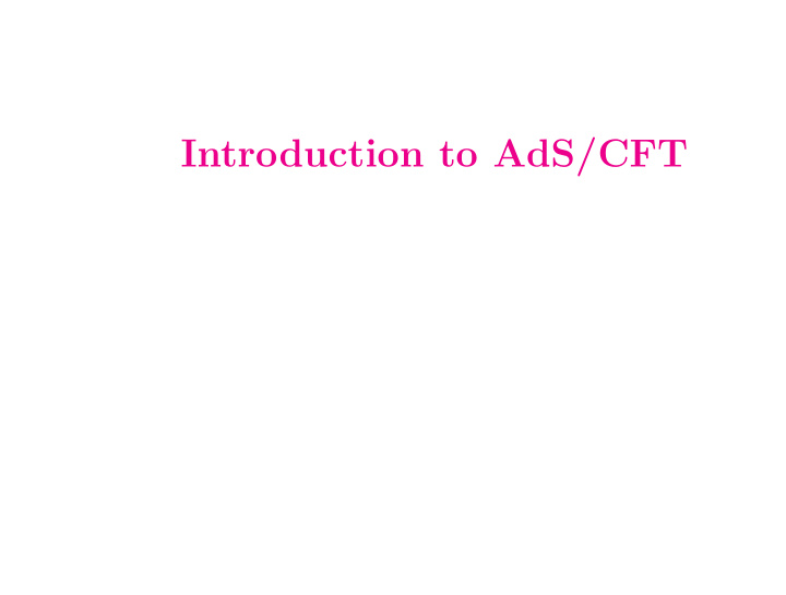 introduction to ads cft d branes