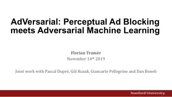 AdVersarial: Perceptual Ad Blocking  meets Adversarial Machine Learning  Florian Tramr November