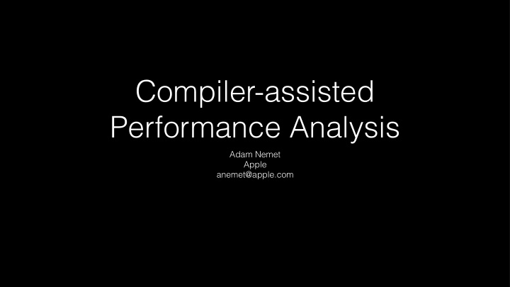 compiler assisted performance analysis