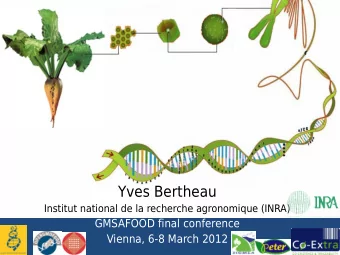 GMO status in France  Yves Bertheau  Institut national de la recherche agronomique (INRA)  GMSAFOOD