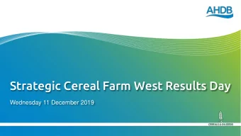 Strategic Cereal Farm West Results Day  Wednesday 11 December 2019  Housekeeping  @SquabRob  BASIS