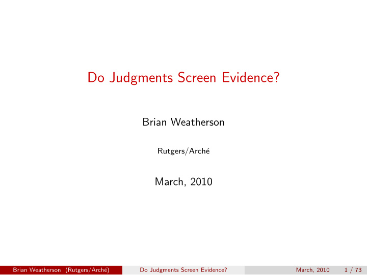 do judgments screen evidence