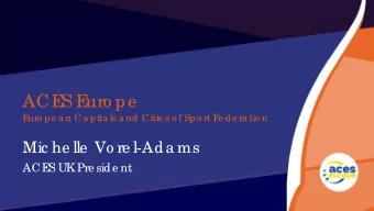 ACE  S E  uro pe e de ra tio n  E  uro pe a n Ca pita ls a nd Citie s o f Spo rt F  Mic he lle  Vo