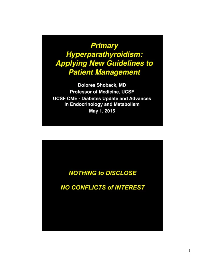 primary hyperparathyroidism applying new guidelines to