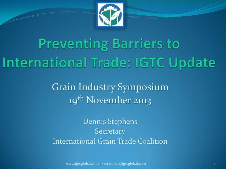 grain industry symposium 19 th november 2013