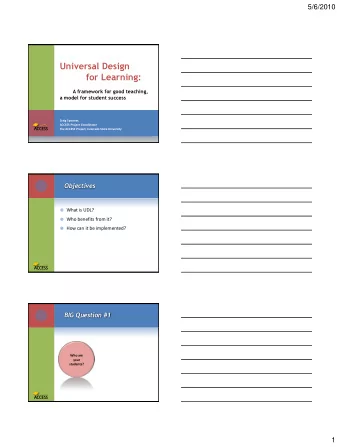 for Learning:  A framework for good teaching,  a model for student success  Craig Spooner,  ACCESS