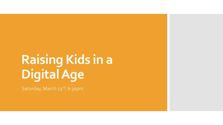 raising kids in a digital age