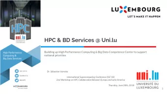 HPC &amp; BD Services @ Uni.lu  Building up High Performance Computing &amp; Big Data Competence