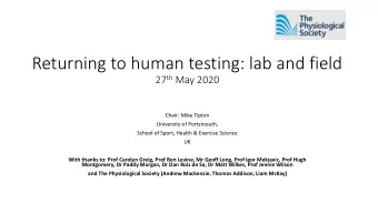Returning to human testing: lab and field 27 th May 2020  Chair: Mike Tipton  University of