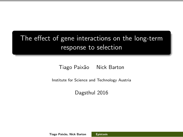 the effect of gene interactions on the long term response