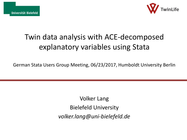 twin data analysis with ace decomposed explanatory