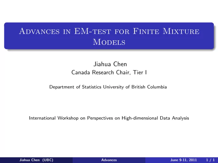 advances in em test for finite mixture models